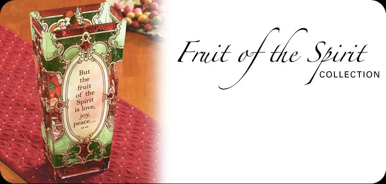 Fruit of the Spirit Collection