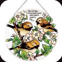 Suncatcher-LC072R-Spring Chickadees/Thou wilt keep him in perfect peace, whose mind is stayed on thee? Is. 26:3 - Spring Chickadees/Thou wilt keep him in perfect peace, whose mind is stayed on thee? Is. 26:3