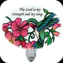 Nightlight-NL265R-Hummingbird & Red Trumpet/The Lord is my... - Hummingbird & Red Trumpet Vine/The Lord is my strength and my song. Ps. 118:14