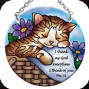 Suncatcher-SC133R-Cat Nap/I thank my God every time... - Cat Nap/I thank my God every time I think of you. Phil. 1:3